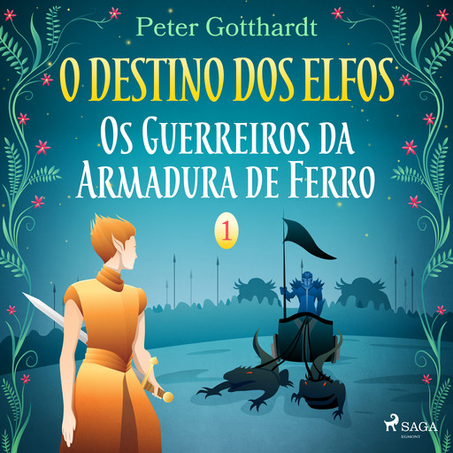 O Destino dos Elfos 1: Os Guerreiros da Armadura de Ferro, Peter Gotthardt