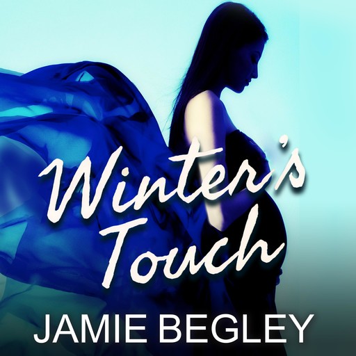 Winter's Touch, Jamie Begley