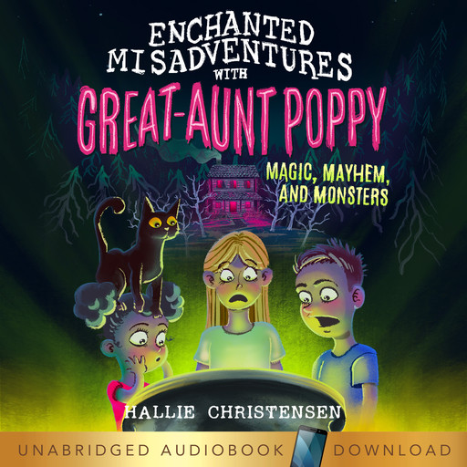 Enchanted Misadventures with Great Aunt Poppy, Hallie Christensen