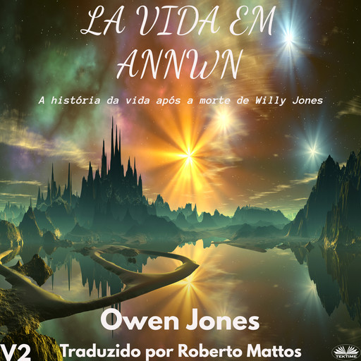 A Vida Em Annwn-A História Da Vida Após A Morte De Willy Jones, Owen Jones