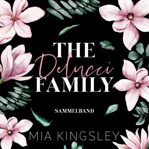 The Delucci Family, Mia Kingsley