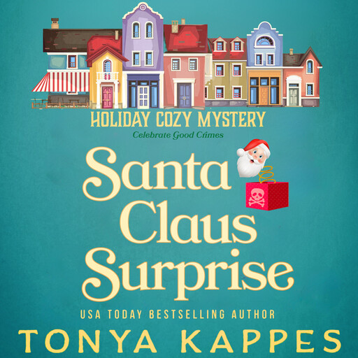 Santa Claus Surprise, Tonya Kappes