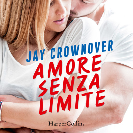Amore senza limite, Jay Crownover