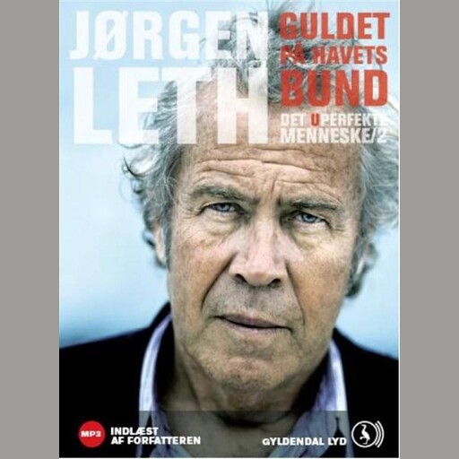 Guldet på havets bund, Det uperfekte menneske, Jørgen Leth