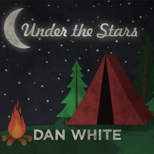 Under the Stars, Dan White