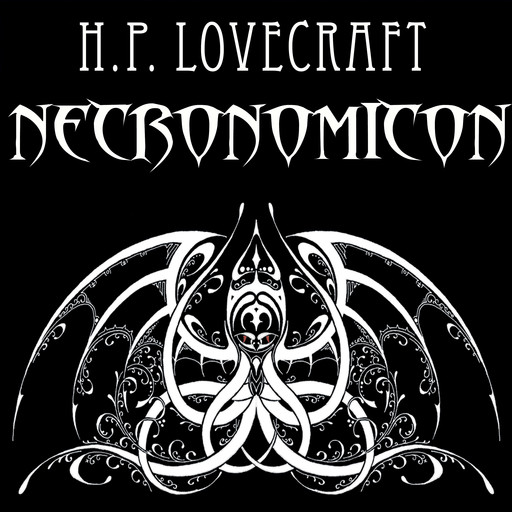 Necronomicon (Howard Phillips Lovecraft), Howard Lovecraft