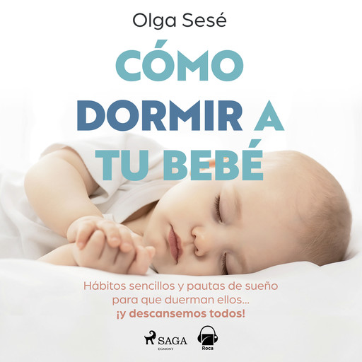 Cómo dormir a tu bebé, Olga Sesé