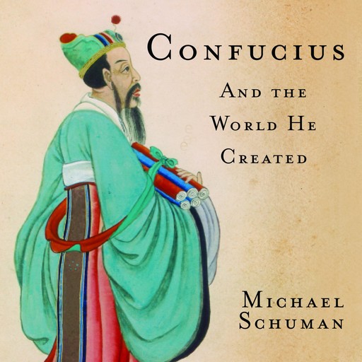 Confucius, Michael Schuman