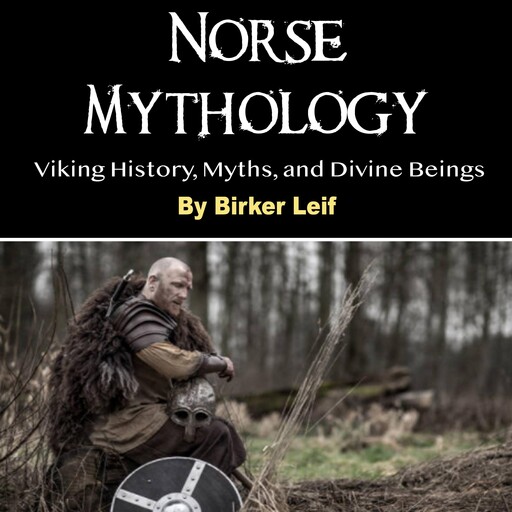 Norse Mythology, Birker Leif