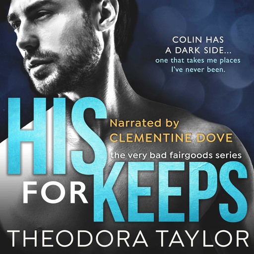 His for Keeps, Theodora Taylor