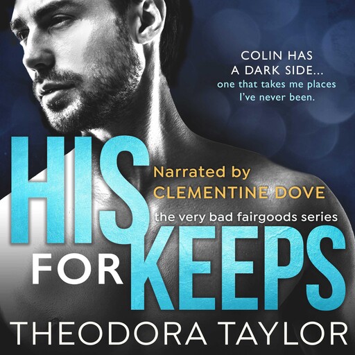 His for Keeps, Theodora Taylor