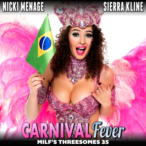 Carnival Fever : MILF’s Threesomes 35 (FFM First Time Lesbian Erotica Milf Threesome Erotica), Nicki Menage