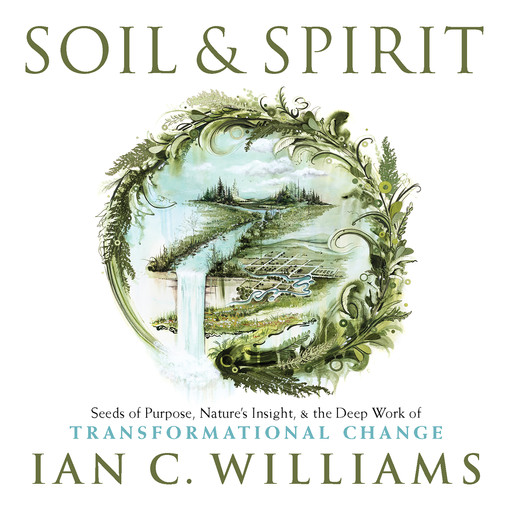 Soil & Spirit, Ian Williams