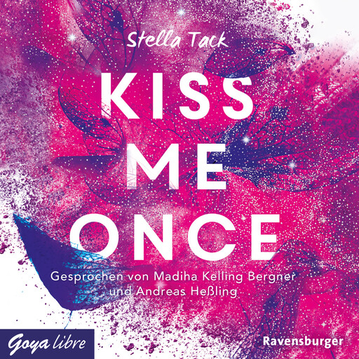 Kiss me once [Kiss the Bodyguard-Reihe, Band 1 (Ungekürzt)], Stella Tack