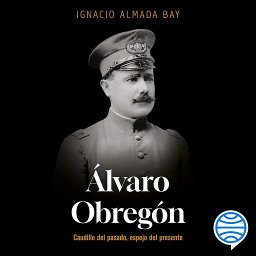 Álvaro Obregón, Ignacio Almada Bay