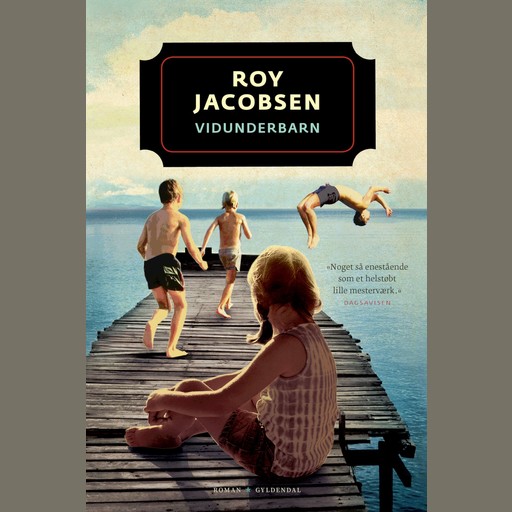 Vidunderbarn, Roy Jacobsen