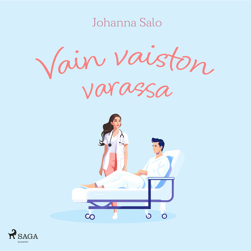 Vain vaiston varassa, Johanna Salo