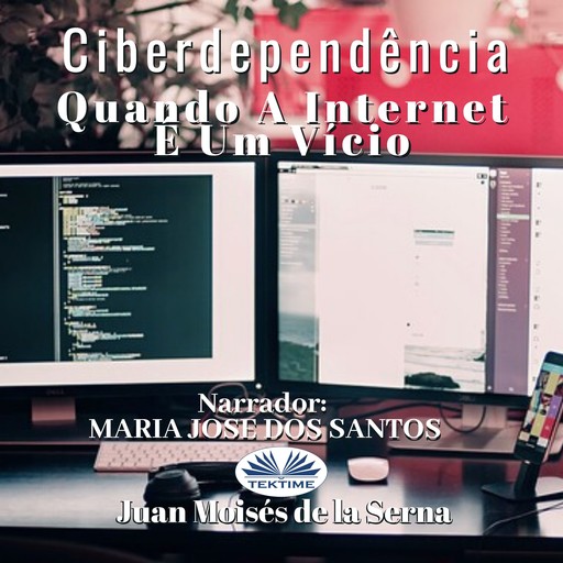 Ciberdependência-Quando A Internet É Um Vício., Juan Moisés De La Serna
