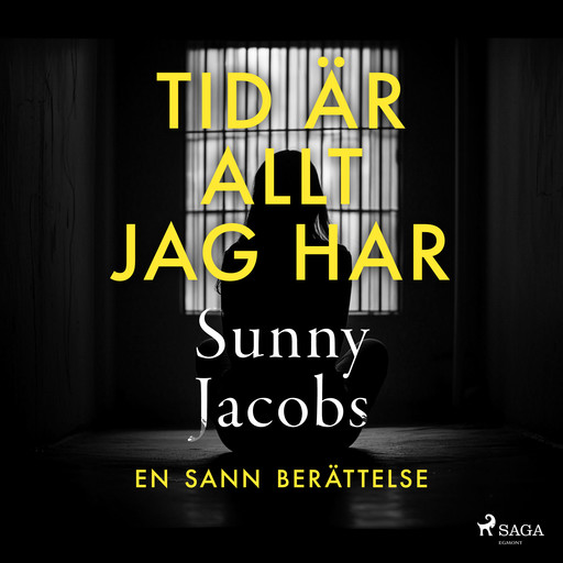 Tid är allt jag har, Sunny Jacobs