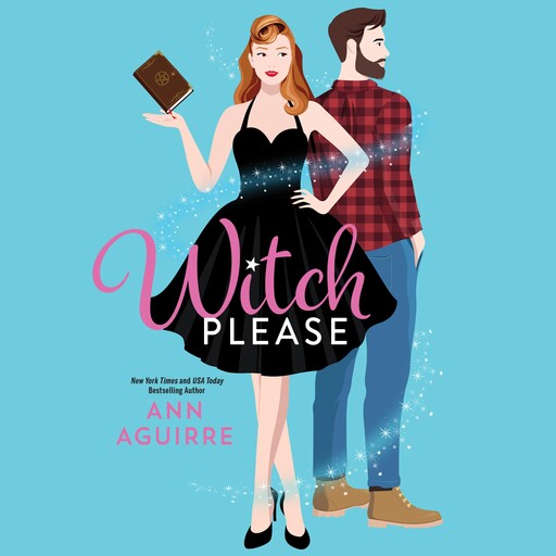 Witch Please, Ann Aguirre