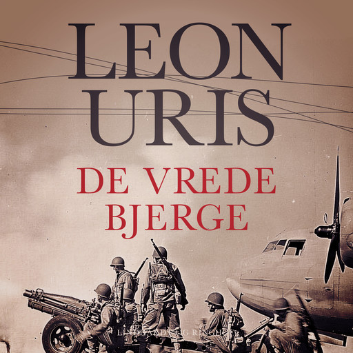 De vrede bjerge, Leon Uris