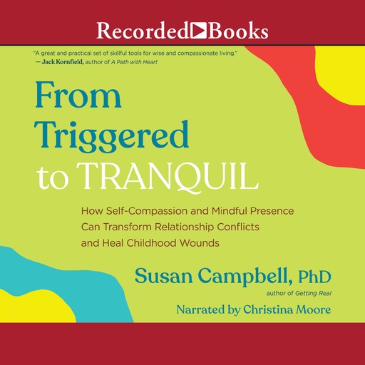 From Triggered to Tranquil, Susan Campbell