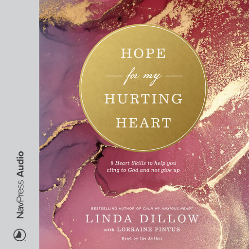 Hope for My Hurting Heart, Linda Dillow