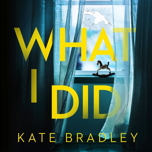 What I Did, Kate Bradley