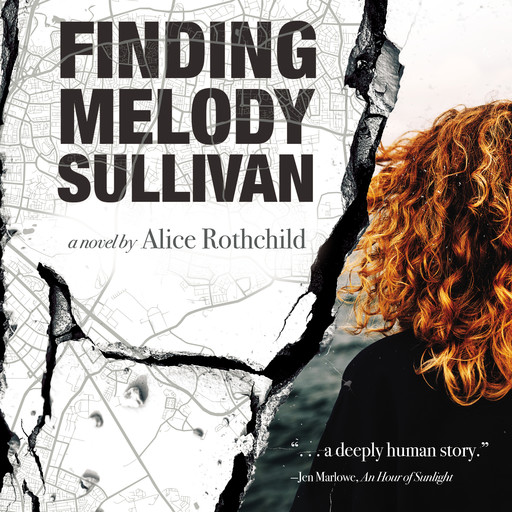 Finding Melody Sullivan, Alice Rothchild