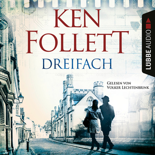 Dreifach (Gekürzt), Ken Follett