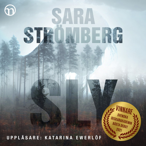 Sly, Sara Strömberg