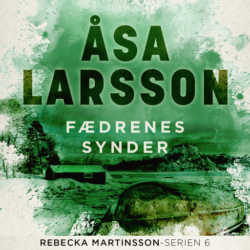 Fædrenes synder, Åsa Larsson