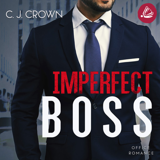 Imperfect Boss, C.J. Crown