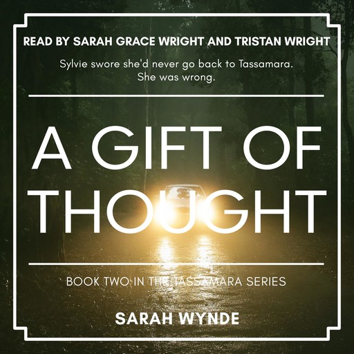 A Gift of Thought, Sarah Wynde