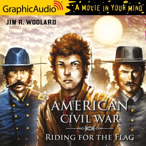 Riding for the Flag [Dramatized Adaptation], Jim R. Woolard