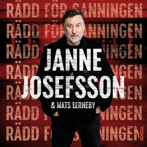 Rädd för sanningen, Mats Lerneby, Janne Josefsson