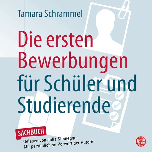 Die ersten Bewerbungen für Schüler und Studierende, Tamara Schrammel