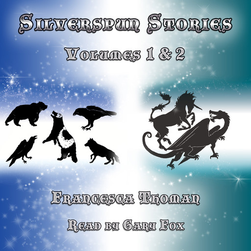Silverspun Stories: Volumes 1 & 2, Francesca Thoman