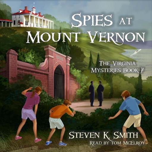 Spies at Mount Vernon, Steven Smith