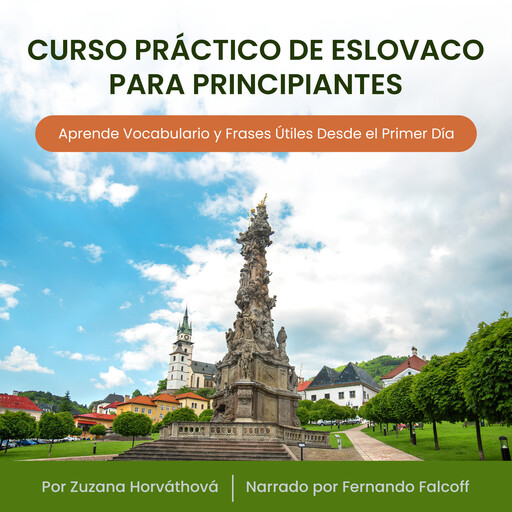 Curso Práctico de Eslovaco para Principiantes, Por Zuzana Horváthová
