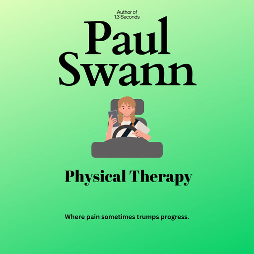 Physical Therapy, Paul Swann