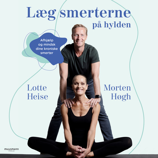 Læg smerterne på hylden, Lotte Heise, Morten Høgh