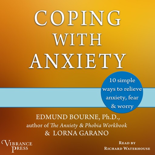 Coping with Anxiety, Edmund Bourne