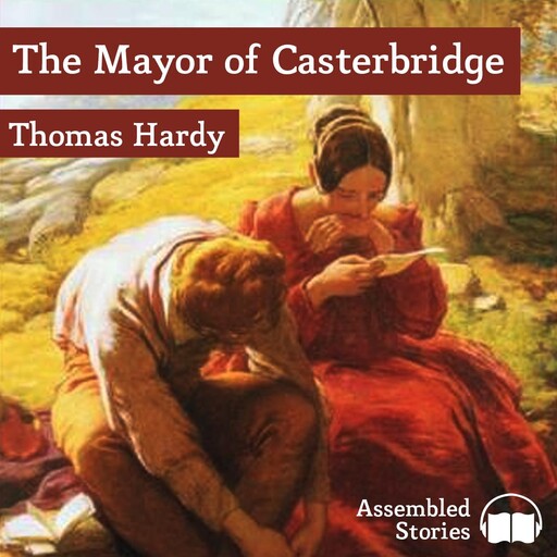 The Mayor of Casterbridge, Thomas Hardy