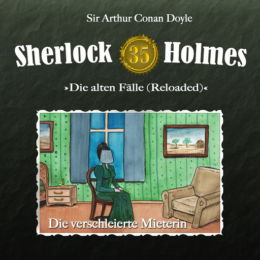 Sherlock Holmes, Die alten Fälle (Reloaded), Fall 35: Die verschleierte Mieterin, Arthur Conan Doyle