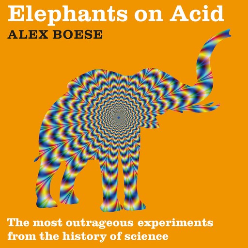 Elephants on Acid, Boese Alex