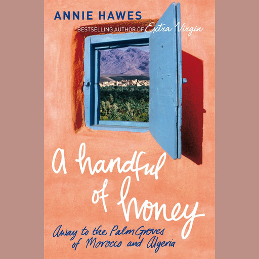 A Handful of Honey, Annie Hawes