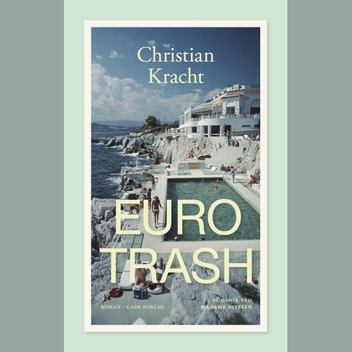 Eurotrash, Christian Kracht