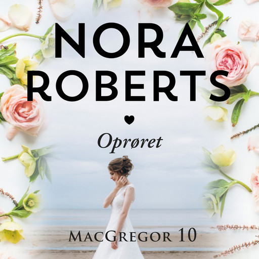 Oprøret, Nora Roberts