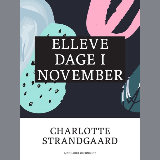 Elleve dage i november, Charlotte Strandgaard